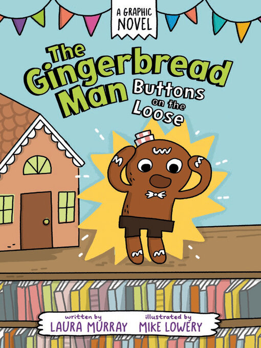 Title details for The Gingerbread Man by Laura Murray - Available